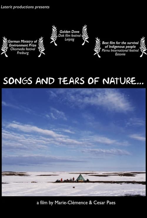 Songs and Tears of Nature Movie Reviews. TV Coverage. Trailers. Film